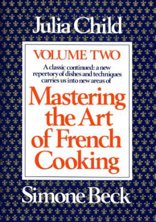 Book Mastering the Art of French Cooking, Volume 2 Julia Child