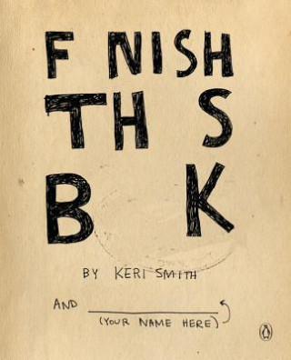 Książka Finish This Book Keri Smith