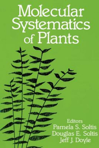Carte Molecular Systematics of Plants Pamela S. Soltis