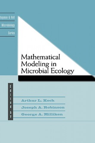Könyv Mathematical Modeling in Microbial Ecology A. L. Koch