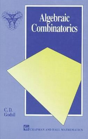 Könyv Algebraic Combinatorics C.D. Godsil