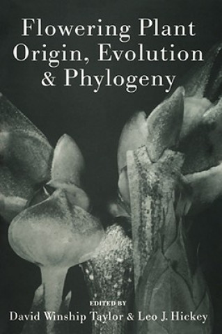 Book Flowering Plant Origin, Evolution & Phylogeny David W. Taylor