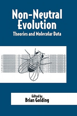 Knjiga Non-Neutral Evolution Brian Golding