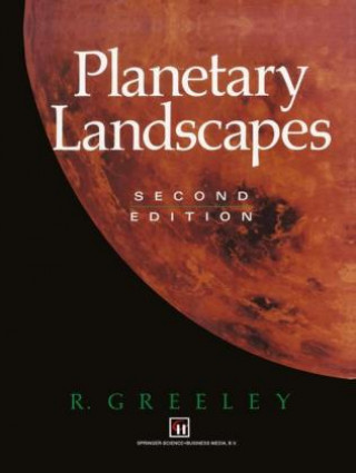 Knjiga Planetary Landscapes R. Greeley