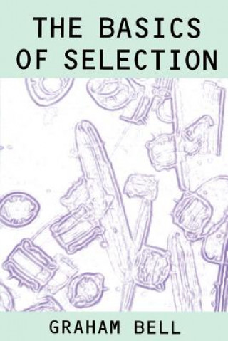 Kniha Basics of Selection Graham Bell