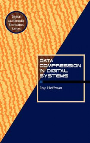 Kniha Data Compression in Digital Systems Roy Hoffman