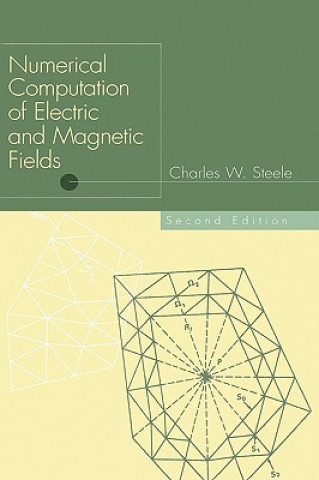 Βιβλίο Numerical Computation of Electric and Magnetic Fields Charles W. Steele