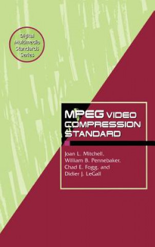 Kniha MPEG Video Compression Standard Chad Fogg