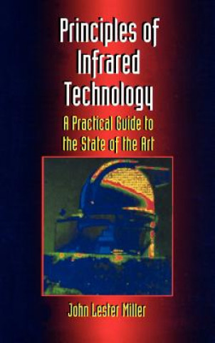 Könyv Principles Of Infrared Technology John Lester Miller