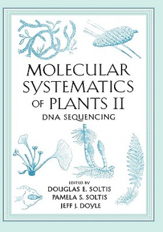 Könyv Molecular Systematics of Plants II Pamela S. Soltis