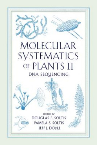 Knjiga Molecular Systematics of Plants II Pamela S. Soltis