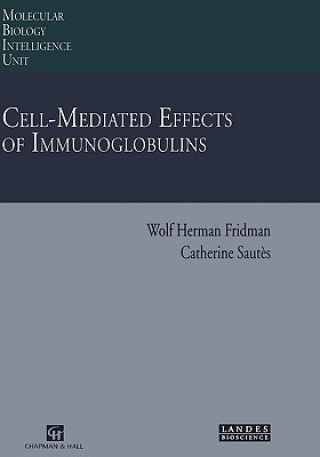 Knjiga Cell-Mediated Effects of Immunoglobulins Wolf H. Fridman