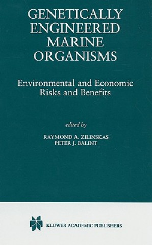 Libro Genetically Engineered Marine Organisms Raymond A. Zilinskas