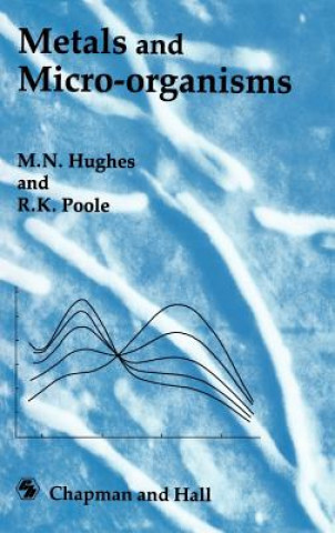Kniha Metals and Microorganisms M. N. Hughes