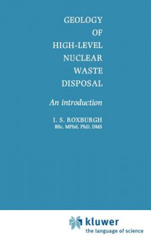 Carte Geology of High-Level Nuclear Waste Disposal I. S. Roxburgh
