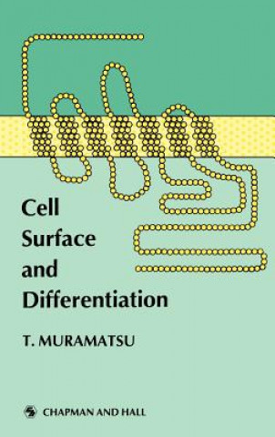 Knjiga Cell Surface and Differentiation T. Muramatsu