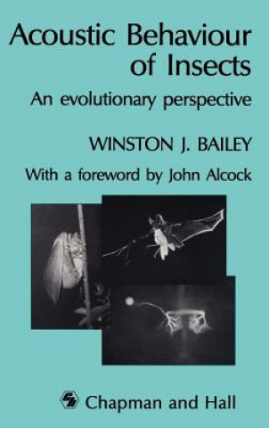 Livre Acoustic Behaviour of Insects W. Bailey