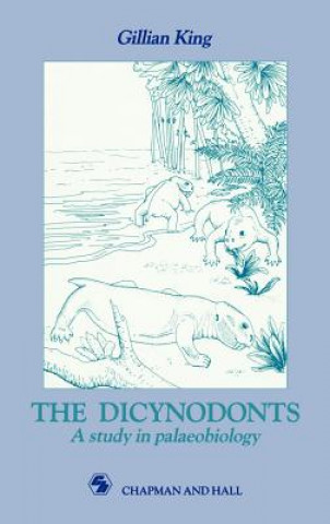 Kniha Dicynodonts Gillian M. King