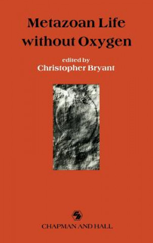 Βιβλίο Metazoan Life without Oxygen C. Bryant