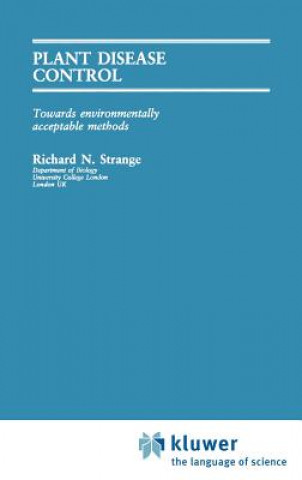 Книга Plant Disease Control: Towards Environmentally Acceptable Methods Richard N. Strange