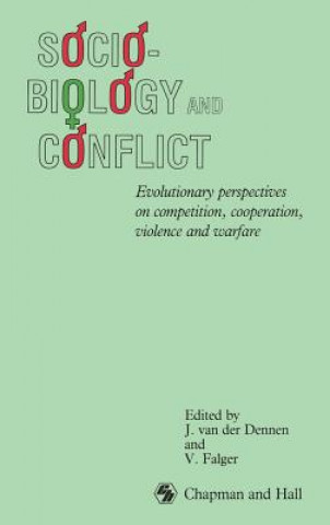 Kniha Sociobiology and Conflict V. Falger