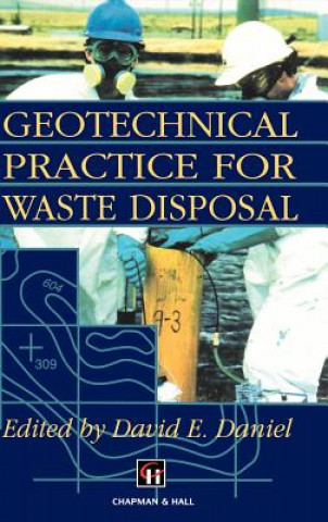 Buch Geotechnical Practice for Waste Disposal D.E. Daniel