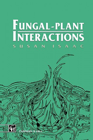 Kniha Fungal-Plant Interactions Susan Isaac