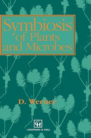 Kniha Symbiosis of Plants and Microbes D. Werner