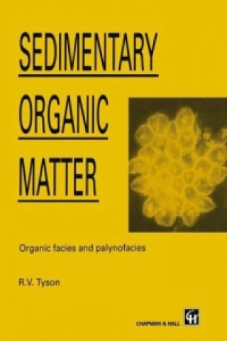 Buch Sedimentary Organic Matter R. Tyson