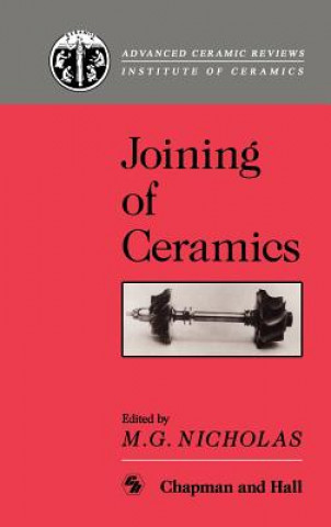 Kniha Joining of Ceramics M.G. Nicholas