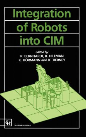 Kniha Integration of Robots into CIM Roger Bernard