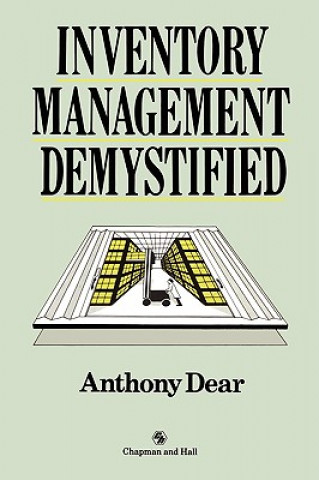 Könyv Inventory Management Demystified A.D. Dear