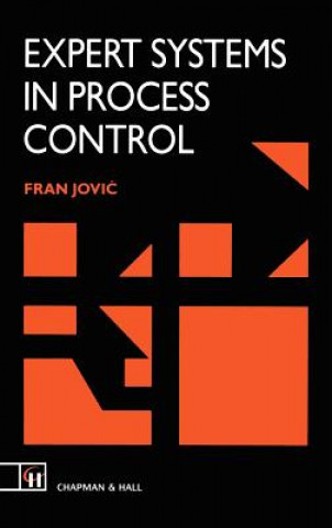 Knjiga Expert Systems in Process Control F.L. Jovic