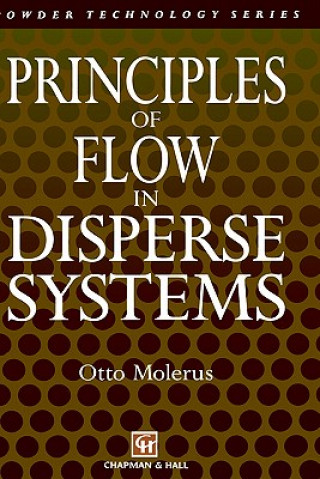 Knjiga Principles of Flow in Disperse Systems O. Molerus