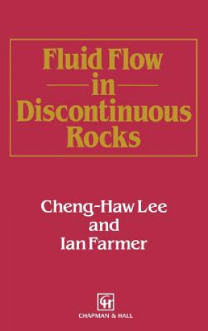 Knjiga Fluid Flow in Discontinuous Rocks C.h. Lee