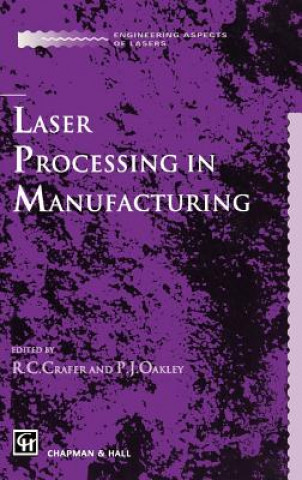 Książka Laser Processing in Manufacturing R. Crafer