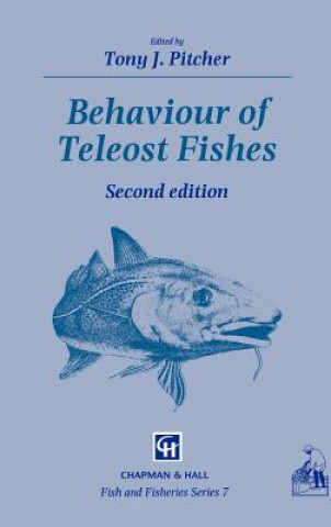 Kniha Behaviour of Teleost Fishes T. Pitcher