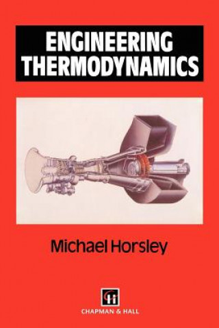 Kniha Engineering Thermodynamics M. Horsley