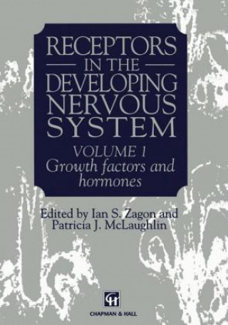 Könyv Receptors in the Developing Nervous System agon