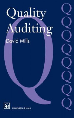 Kniha Quality Auditing J. Mills