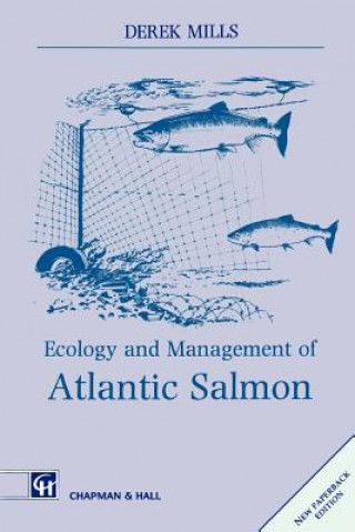 Könyv Ecology and Management of Atlantic Salmon D. Mills