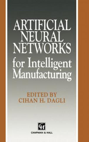 Buch Artificial Neural Networks for Intelligent Manufacturing C.H. Dagli