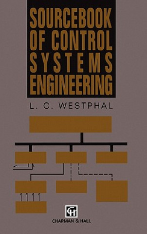Carte Sourcebook Of Control Systems Engineering Louis C. Westphal