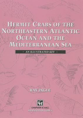 Carte Hermit Crabs of the Northeastern Atlantic Ocean and Mediterranean Sea R. Ingle