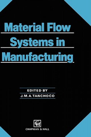 Книга Material Flow Systems in Manufacturing J.M. Tanchoco