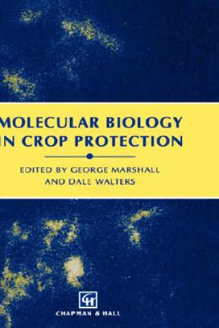Carte Molecular Biology in Crop Protection G. Marshall