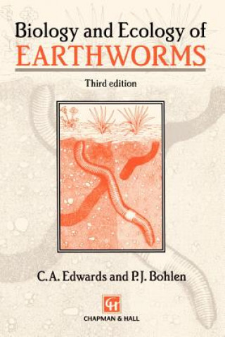 Kniha Biology and Ecology of Earthworms Clive A. Edwards