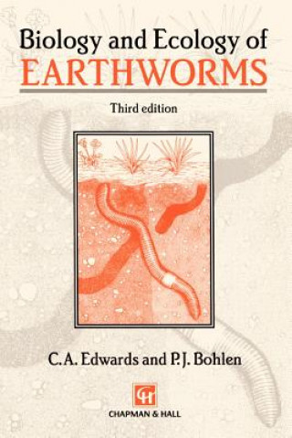 Knjiga Biology and Ecology of Earthworms Clive A. Edwards