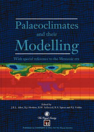 Kniha Palaeoclimates and their Modelling J.R.L. Allen
