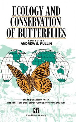 Kniha Ecology and Conservation of Butterflies A.S. Pullin